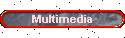 Multimedia